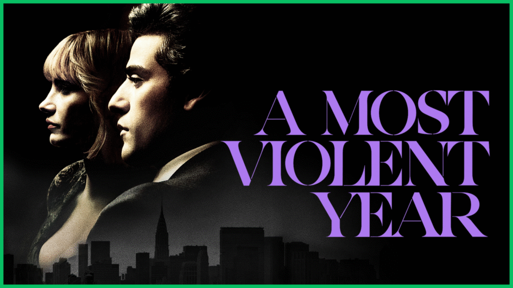 Imagen de pelicula para emprendedores A Most Violent year